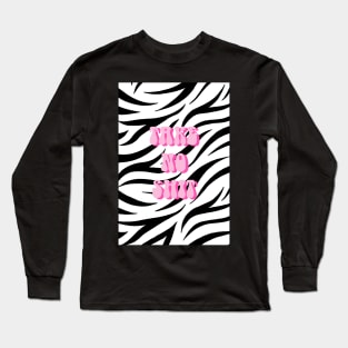 TAKE NO SHIT Long Sleeve T-Shirt